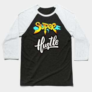 SUPER HUSTLE CITY DESIGN Baseball T-Shirt